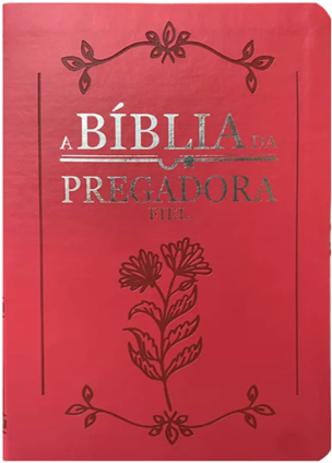 Bíblia Da Pregadora Fiel PU Nobre Luxo - Vermelha